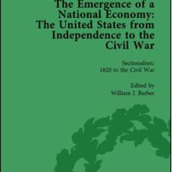The Emergence of a National Economy Vol 6