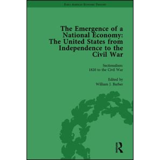 The Emergence of a National Economy Vol 6