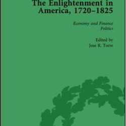 The Enlightenment in America, 1720-1825 Vol 1 The Enlightenment in America, 1720-1825 Vol 1