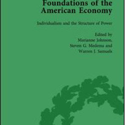 The Foundations of the American Economy Vol 2