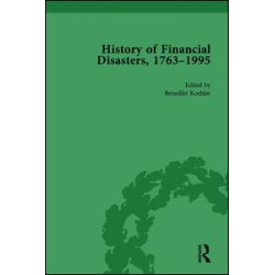 The History of Financial Disasters, 1763-1995 Vol 2 The History of Financial Disasters, 1763-1995 Vol 2