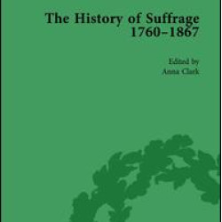 The History of Suffrage, 1760-1867 Vol 2