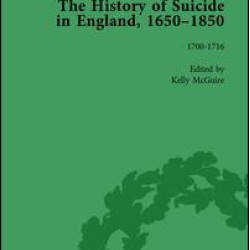 The History of Suicide in England, 1650–1850, Part I Vol 3