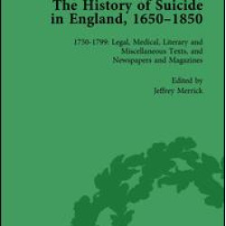 The History of Suicide in England, 1650–1850, Part II vol 6