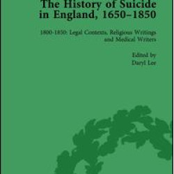 The History of Suicide in England, 1650–1850, Part II vol 7