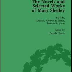 The Novels and Selected Works of Mary Shelley Vol 2 The Novels and Selected Works of Mary Shelley Vol 2