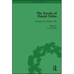 The Novels of Daniel Defoe, Part I Vol 4 The Novels of Daniel Defoe, Part I Vol 4