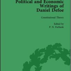 The Political and Economic Writings of Daniel Defoe Vol 1 The Political and Economic Writings of Daniel Defoe Vol 1