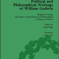 The Political and Philosophical Writings of William Godwin vol 7