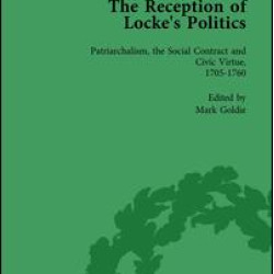 The Reception of Locke's Politics Vol 2