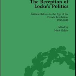 The Reception of Locke's Politics Vol 4
