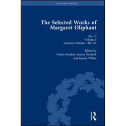 The Selected Works of Margaret Oliphant, Part II Volume 5