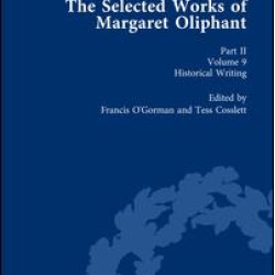The Selected Works of Margaret Oliphant, Part II Volume 9
