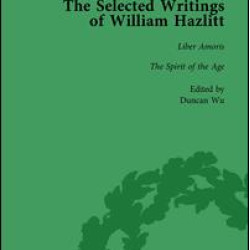 The Selected Writings of William Hazlitt Vol 7