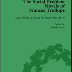 The Social Problem Novels of Frances Trollope Vol 4
