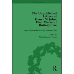 The Unpublished Letters of Henry St John, First Viscount Bolingbroke Vol 4