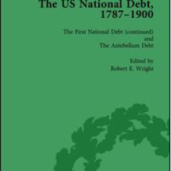 The US National Debt, 1787-1900 Vol 3