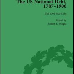 The US National Debt, 1787-1900 Vol 4