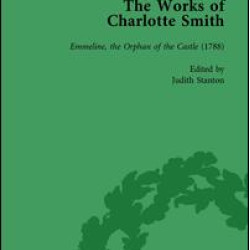 The Works of Charlotte Smith, Part I Vol 2 The Works of Charlotte Smith, Part I Vol 2