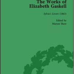 The Works of Elizabeth Gaskell, Part II vol 9 The Works of Elizabeth Gaskell, Part II vol 9