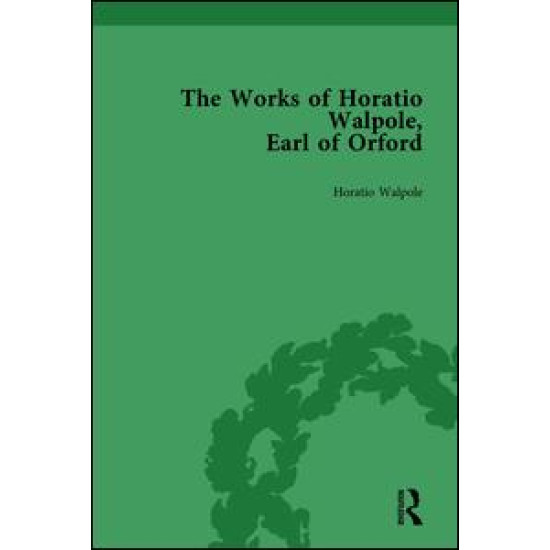The Works of Horatio Walpole, Earl of Orford Vol 5
