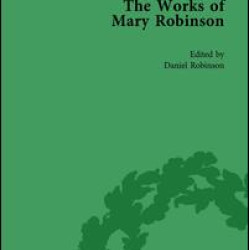 The Works of Mary Robinson, Part I Vol 1