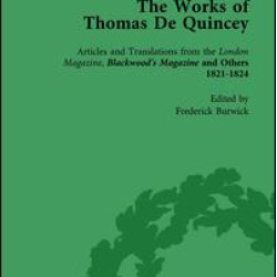 The Works of Thomas De Quincey, Part I Vol 3 The Works of Thomas De Quincey, Part I Vol 3