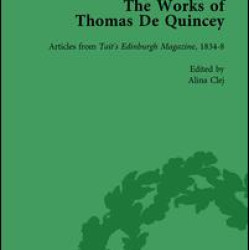 The Works of Thomas De Quincey, Part II vol 10 The Works of Thomas De Quincey, Part II vol 10