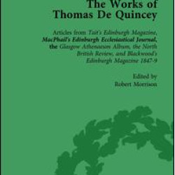 The Works of Thomas De Quincey, Part III vol 16 The Works of Thomas De Quincey, Part III vol 16