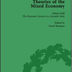 Theories of the Mixed Economy Vol 2
