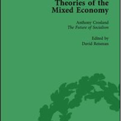 Theories of the Mixed Economy Vol 7