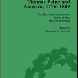 Thomas Paine and America, 1776-1809 Vol 2 Thomas Paine and America, 1776-1809 Vol 2