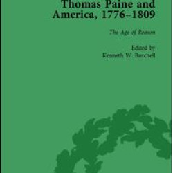 Thomas Paine and America, 1776-1809 Vol 5 Thomas Paine and America, 1776-1809 Vol 5