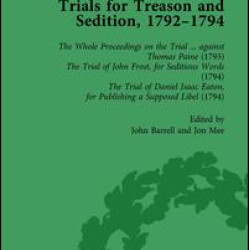 Trials for Treason and Sedition, 1792-1794, Part I Vol 1