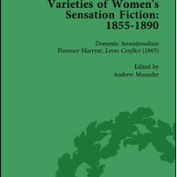 Varieties of Women's Sensation Fiction, 1855-1890 Vol 2 Varieties of Women's Sensation Fiction, 1855-1890 Vol 2