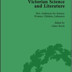 Victorian Science and Literature, Part II vol 5 Victorian Science and Literature, Part II vol 5