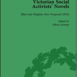 Victorian Social Activists' Novels Vol 2 Victorian Social Activists' Novels Vol 2