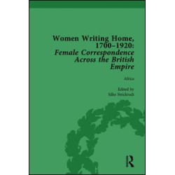 Women Writing Home, 1700-1920 Vol 1 Women Writing Home, 1700-1920 Vol 1