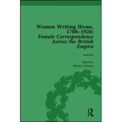 Women Writing Home, 1700-1920 Vol 2 Women Writing Home, 1700-1920 Vol 2