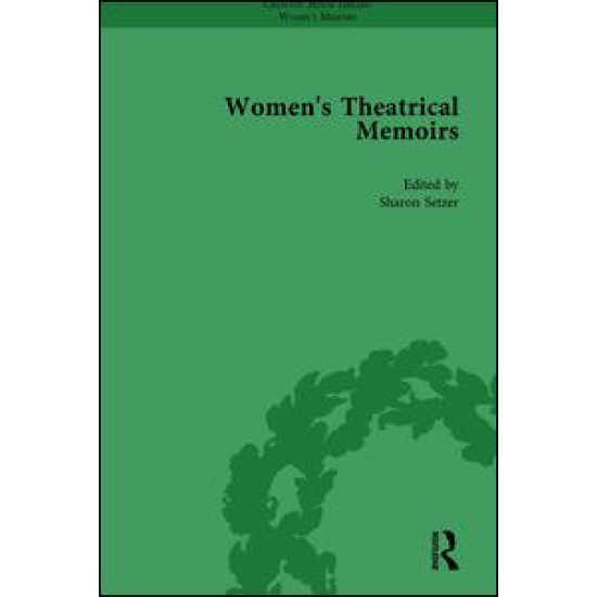 Women's Theatrical Memoirs, Part I Vol 2
