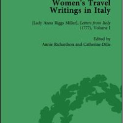 Women's Travel Writings in Italy, Part I Vol 1