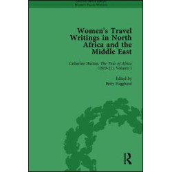 Women's Travel Writings in North Africa and the Middle East, Part II vol 4