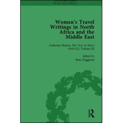 Women's Travel Writings in North Africa and the Middle East, Part II vol 6