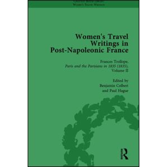 Women's Travel Writings in Post-Napoleonic France, Part II vol 8