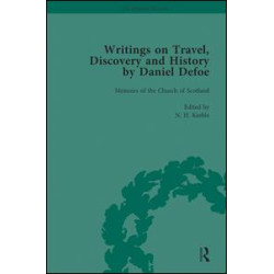 Writings on Travel, Discovery and History by Daniel Defoe, Part II vol 6 Writings on Travel, Discovery and History by Daniel Defoe, Part II vol 6