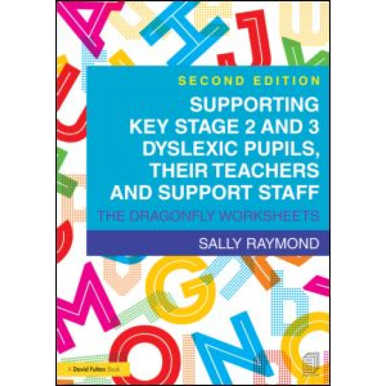 Supporting Key Stage 2 and 3 Dyslexic Pupils, their Teachers and Support Staff