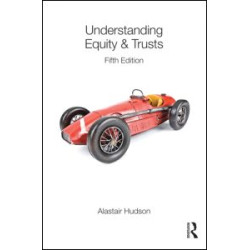 Understanding Equity & Trusts Understanding Equity & Trusts