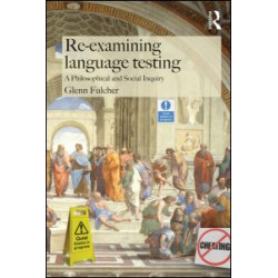 Re-examining Language Testing Re-examining Language Testing