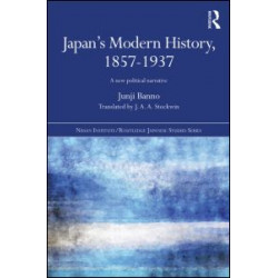 Japan's Modern History, 1857-1937 Japan's Modern History, 1857-1937