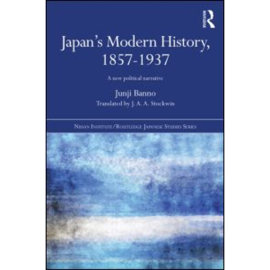 Japan's Modern History, 1857-1937 Japan's Modern History, 1857-1937